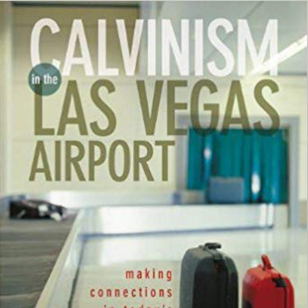Calvinism in the Las Vegas Airport