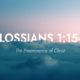 Colossians 1:15-2:3
