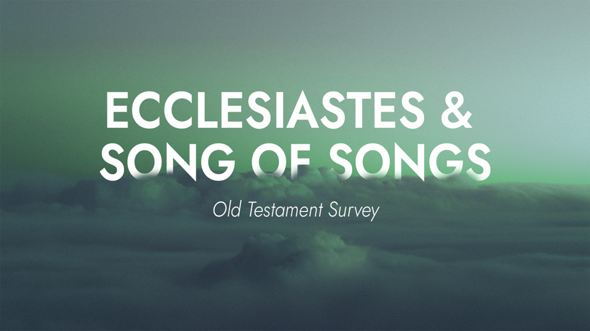 Ecclesiastes and The Song of Songs