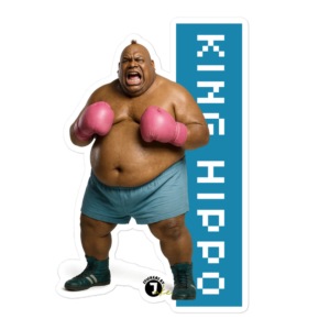 Real-life King Hippo - Heavyweight belly bruiser - Stickers