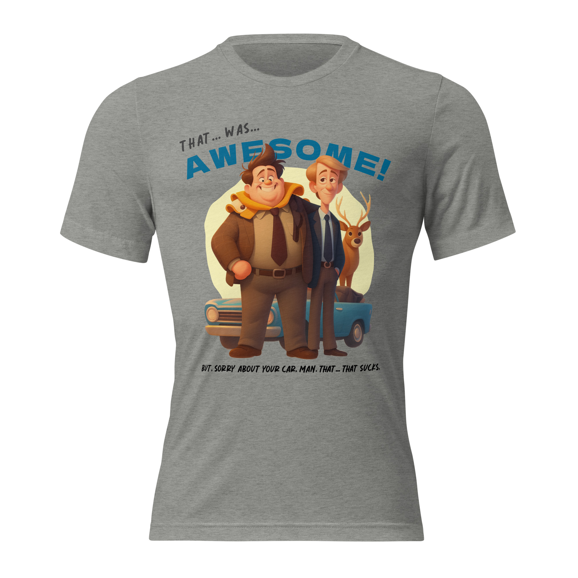 That was AWESOME! Because sometimes words just aren’t enough - T-shirt - Image 15