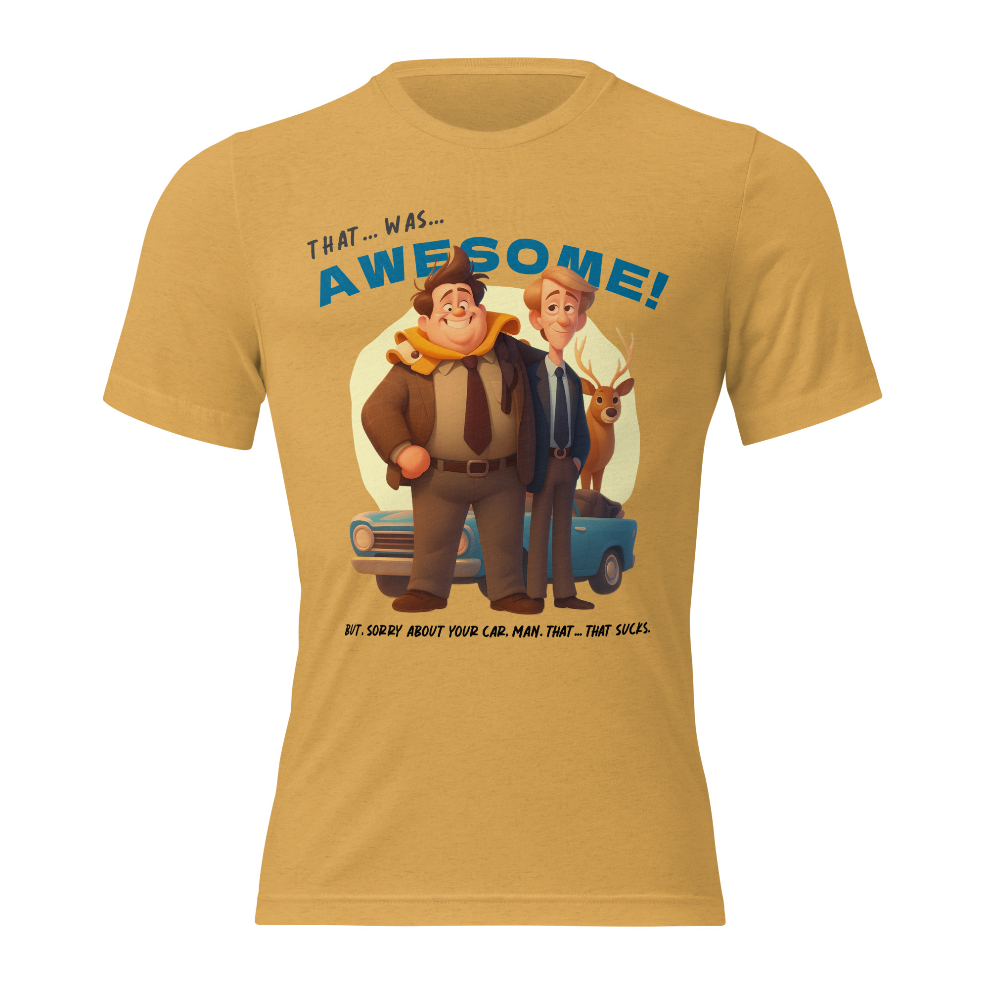 That was AWESOME! Because sometimes words just aren’t enough - T-shirt