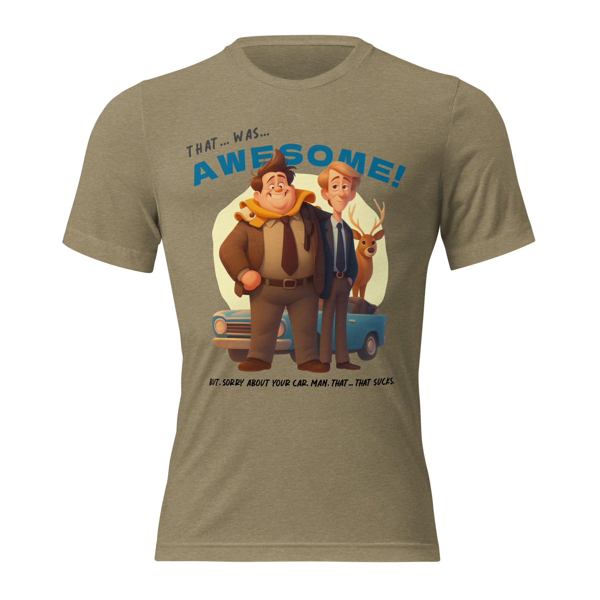 That was AWESOME! Because sometimes words just aren’t enough - T-shirt - Image 14