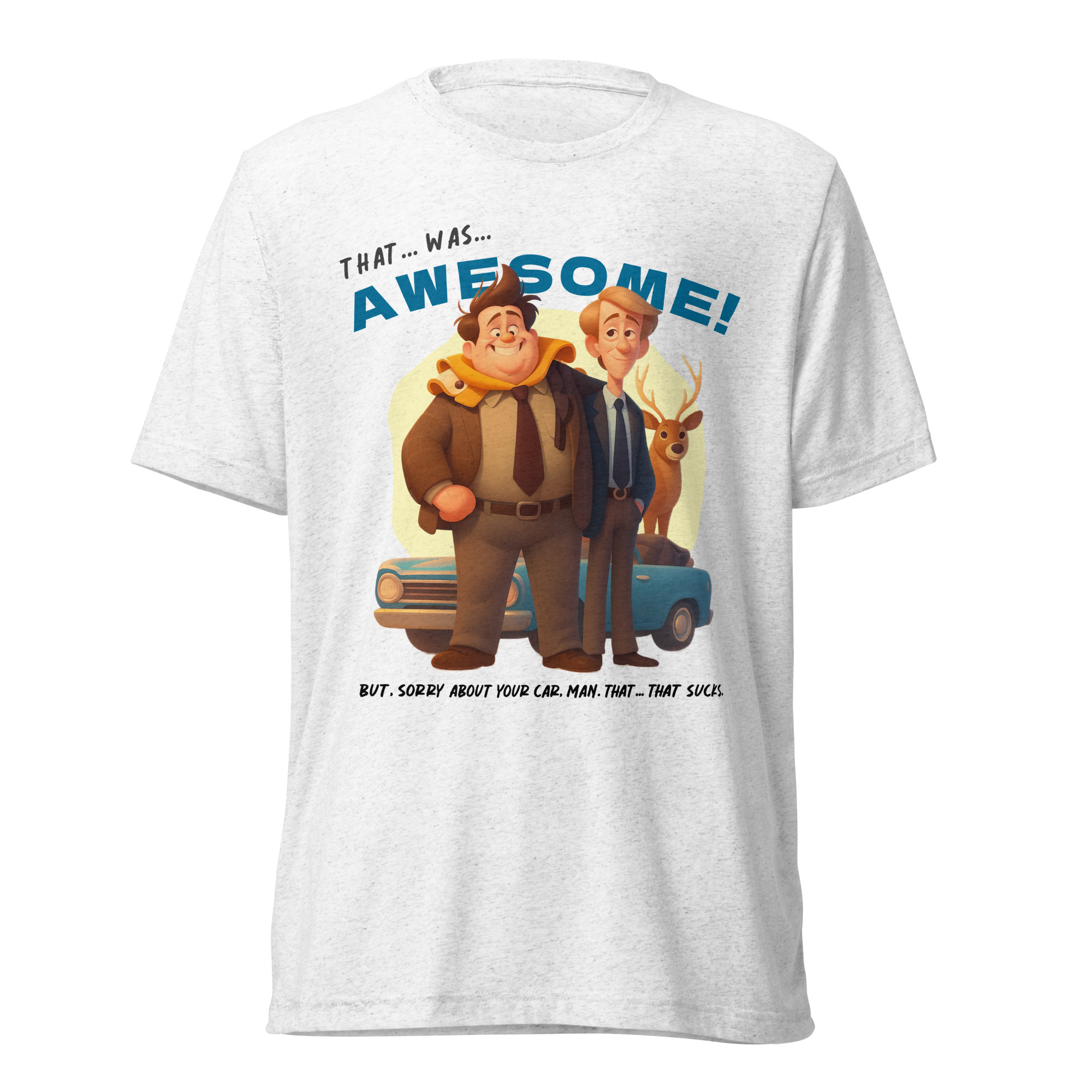 That was AWESOME! Because sometimes words just aren’t enough - T-shirt - Image 13